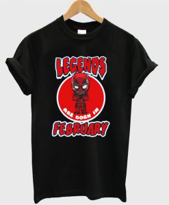 Legends February T-Shirt