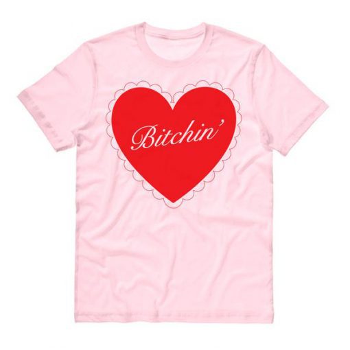 Bitchin Heart T-shirt