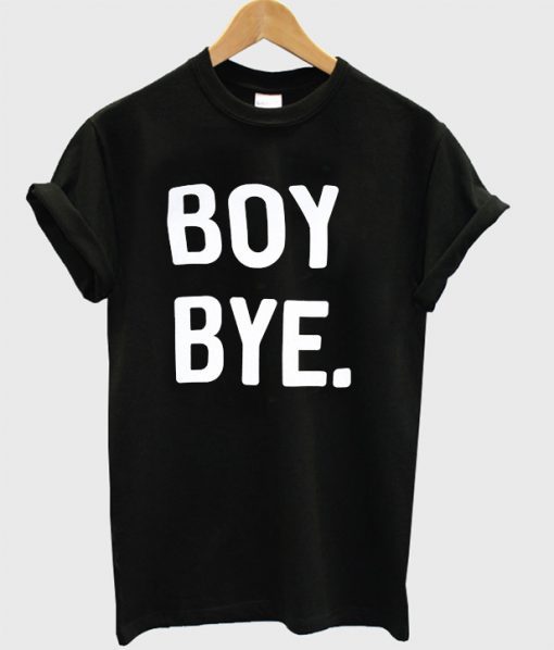 Boy bye black T-shirt