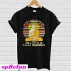 Buddha Im mostly peace love and light and a little go fuck yourself retro T-shirt