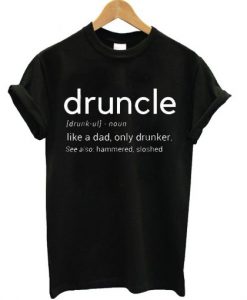 Druncle Definition T-Shirt