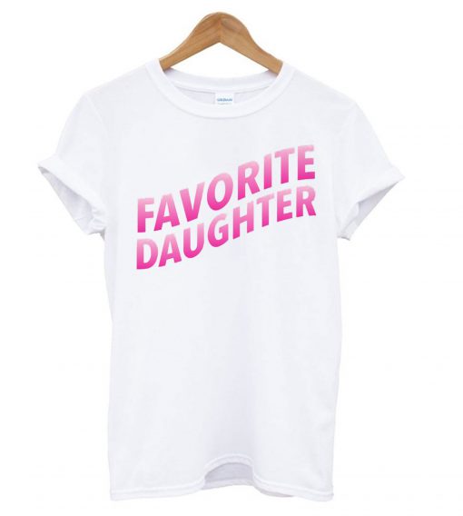 Favorite Daughter White T-shirt