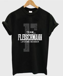 Fleischmann Team Lifetime Member T-shirt