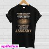 Funny January T-Shirt