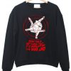 Every time a cat cleans it self it is worshipping the dark lord Sweatshirt