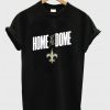 Home In The Dome T-shirt