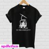 Helicopter Do you even lift T-shirt