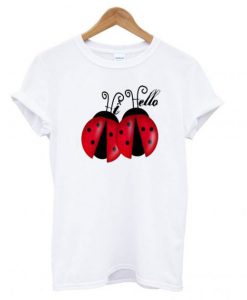 Hi Hello Lady Bugs Toddler T-shirt