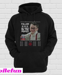 Home Alone Fuller Go Easy On The Pepsi Christmas Hoodie