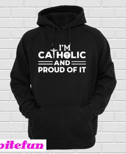 I Am Catholic Hoodie