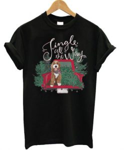 Jingle all the way T-Shirt