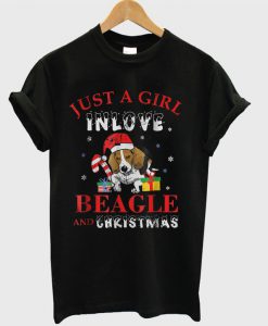Just a girl in love beagle and christmas T Shirt