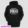 Made In 1969 - Aged To Perfection Hoodie