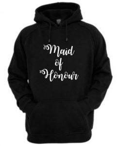 Maid of Honour Hoodie