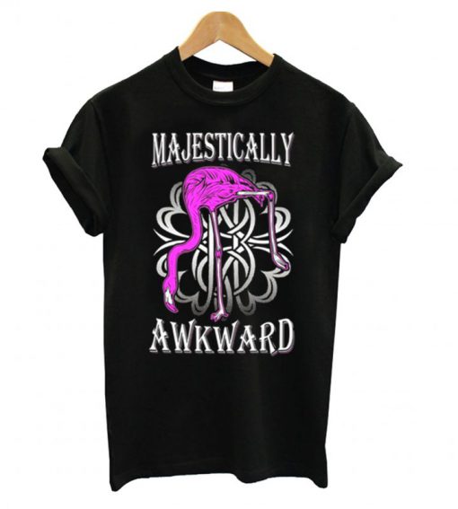 Majestically Awkward Funny Ostrich T-shirt