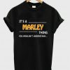 Marley Thing Understant T-shirt