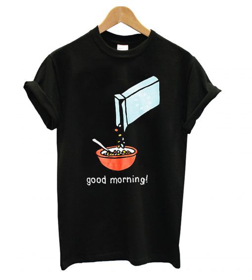 Most Dope Good Morning Cereal Killer T shirt