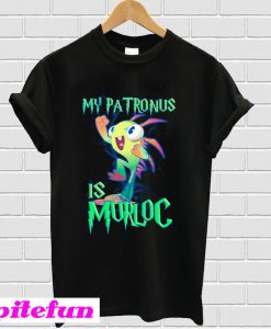 My Patronus Is Murloc T-shirt