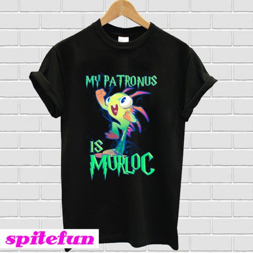 My Patronus Is Murloc T-shirt