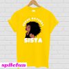 Super Natural Sista T-shirt