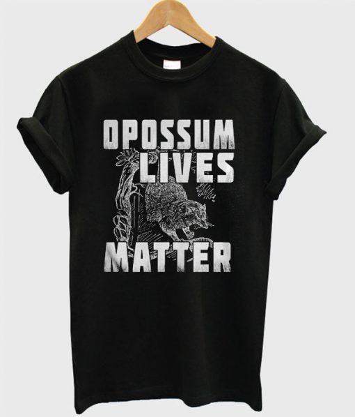 Opossum Lives Matter T-shirt