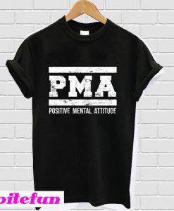 Positive Mental Attitude T-shirt