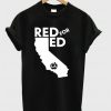 Red For Ed California T-shirt