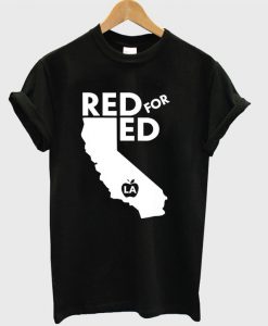 Red For Ed California T-shirt