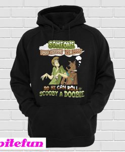 Someone Pass Shaggy The Baggy Hoodie