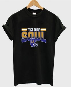 Take There Soul T-shirt