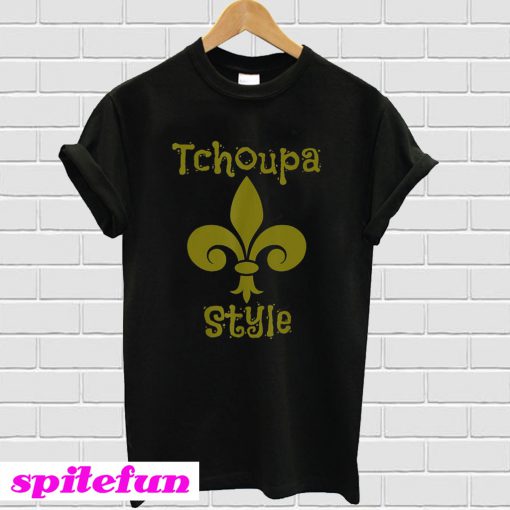 Tchoupa Style T-shirt