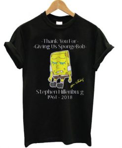 Thank You For Giving Us Spongebob Stephen Hillenburg RIP 1961 – 2018 T-Shirt