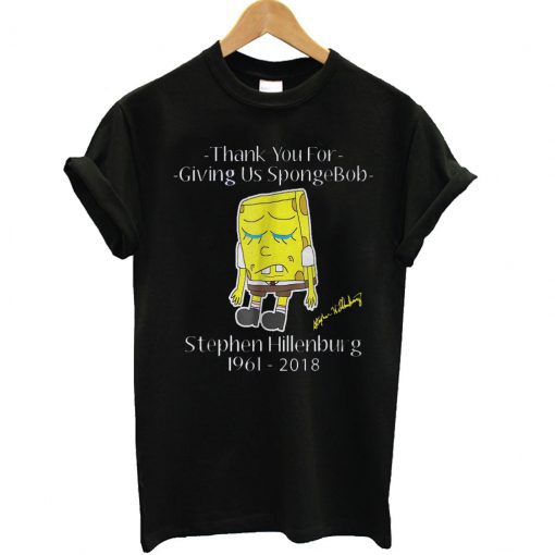 Thank You For Giving Us Spongebob Stephen Hillenburg RIP 1961 – 2018 T-Shirt