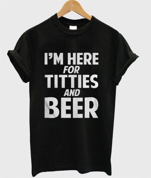 Titties And Beer T-shirt