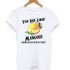 Van Der Linde mangoes grown with faith in Tahiti T shirt