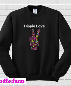 Hippie Love Peace Sweatshirt