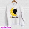 I Love Black Cats Sweatshirt