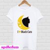 I Love Black Cats T-Shirt