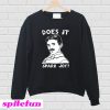 Does It Spark Joy Sweatshirt