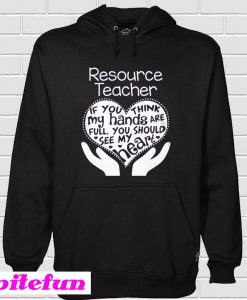 Resource Teacher Hoodie