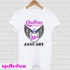 Queens are Born on 22 January T-shirt