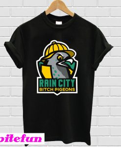 Rain City Bitch Pigeons T-Shirt