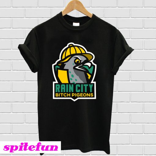 Rain City Bitch Pigeons T-Shirt