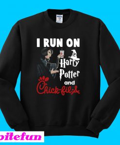 Harry Potter and Chick-Fil-A I run on Sweatshirt