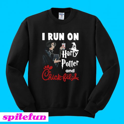 Harry Potter and Chick-Fil-A I run on Sweatshirt