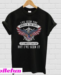 I’ve Seen The World In The Navy It’s Mostly Water T-Shirt