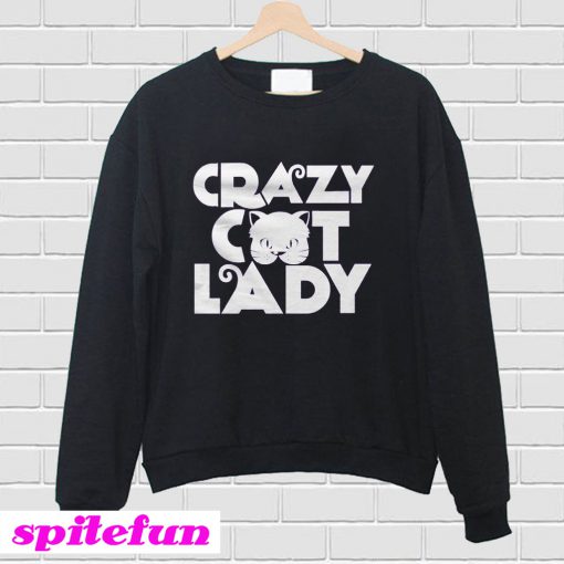 Crazy Cat Lady Sweatshirt