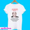 Trump You’re The Best PT In The History Of PTs Maybe Ever T-shirt