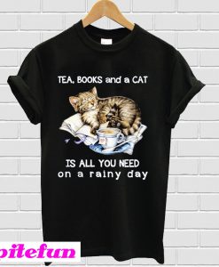 Cat Tea Books And A Cat Is All T-Shirt