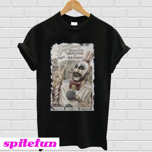 Captain Spaulding's Museum Of Monsters And Madmen T-Shirt